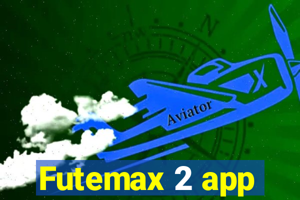 Futemax 2 app